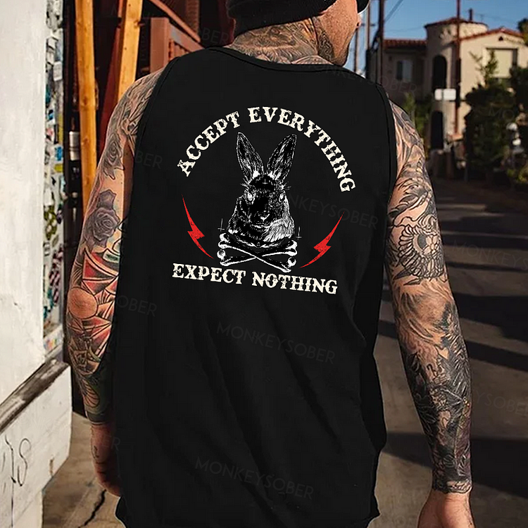 ACCEPT EVERYTHING EXPECT NOTHING Tank Top