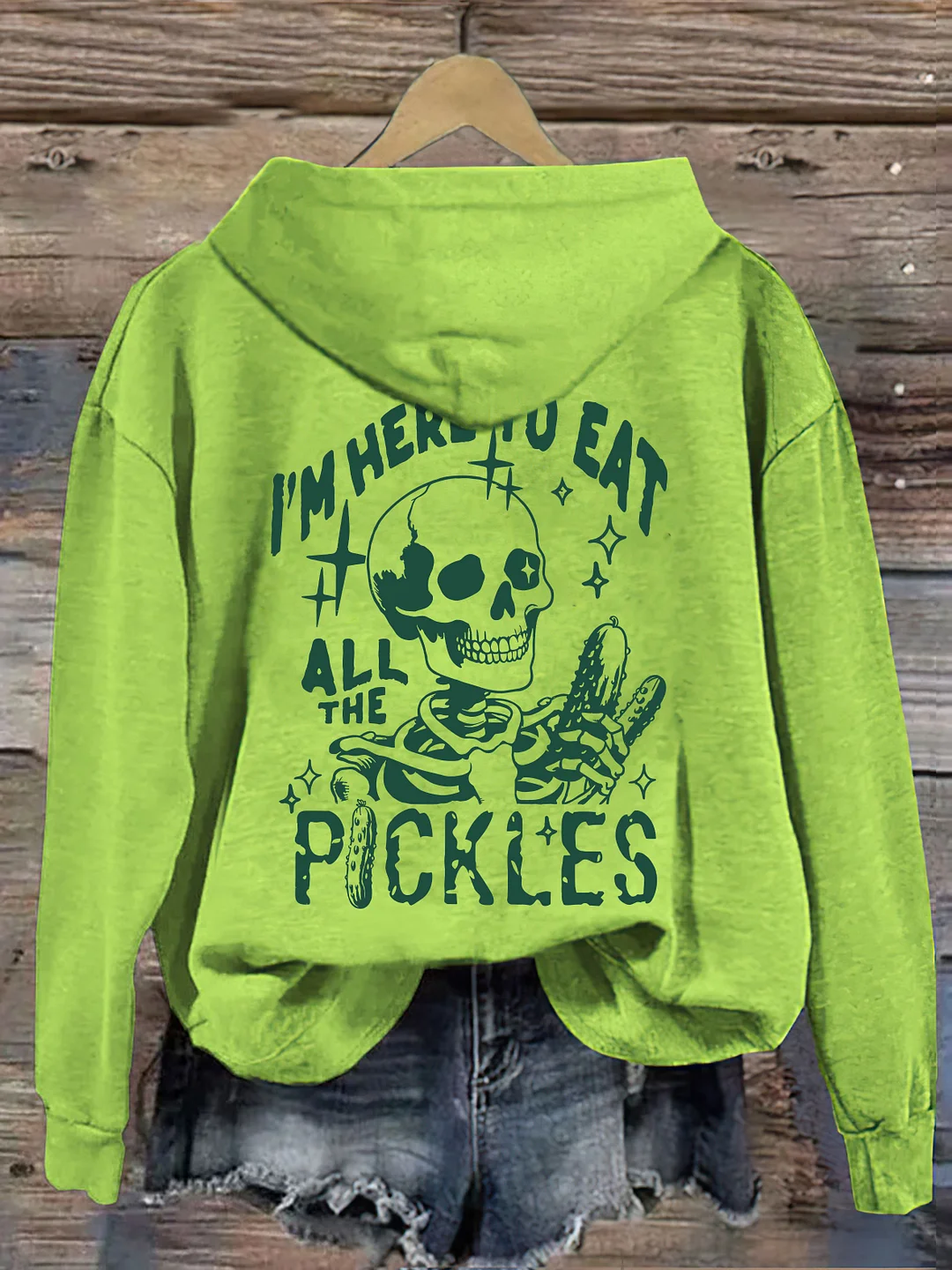 I'm Here To Eat All The Pickles Hoodie