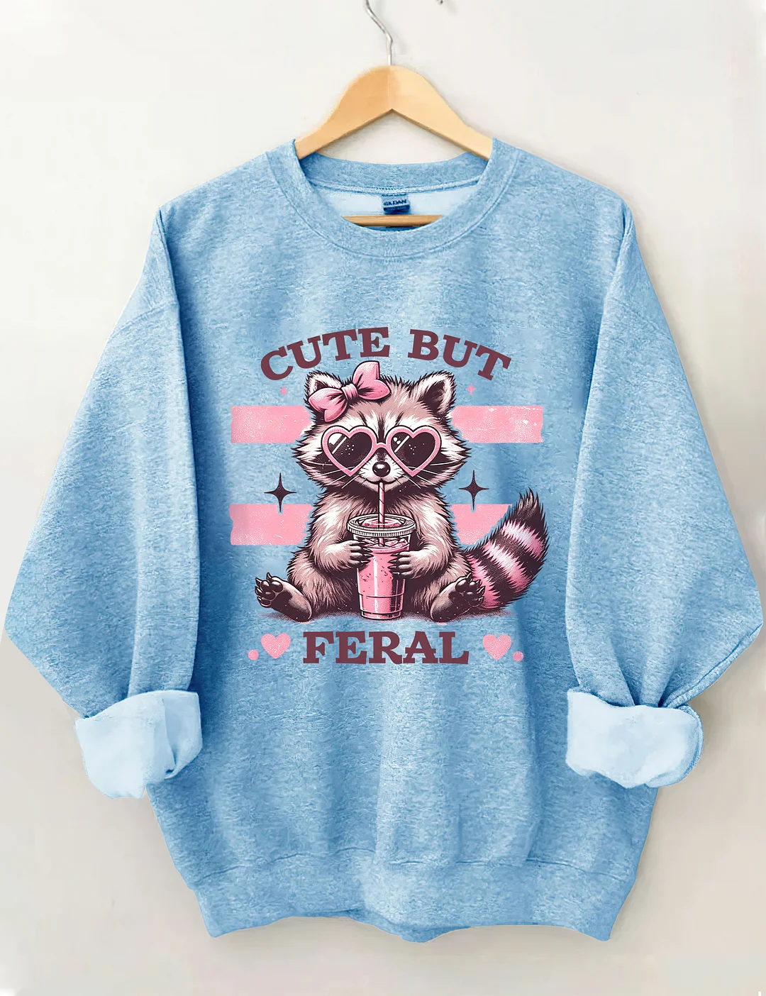 Cute But Feral Sweatshirt