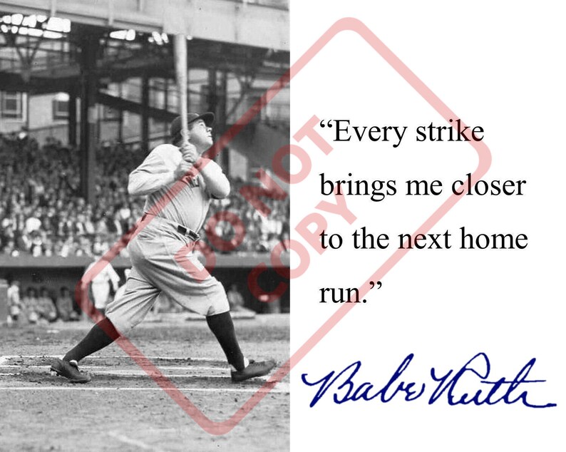 Babe Ruth Quote Vintage 8.5x11 Autographed Signed Reprint Photo Poster painting