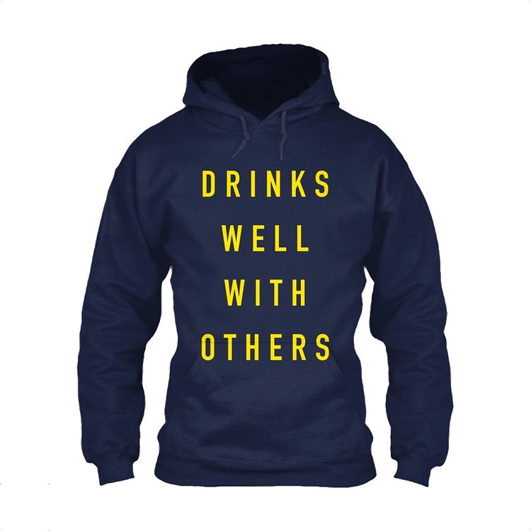 Drinks Well With Others, Beer Classic Hoodie