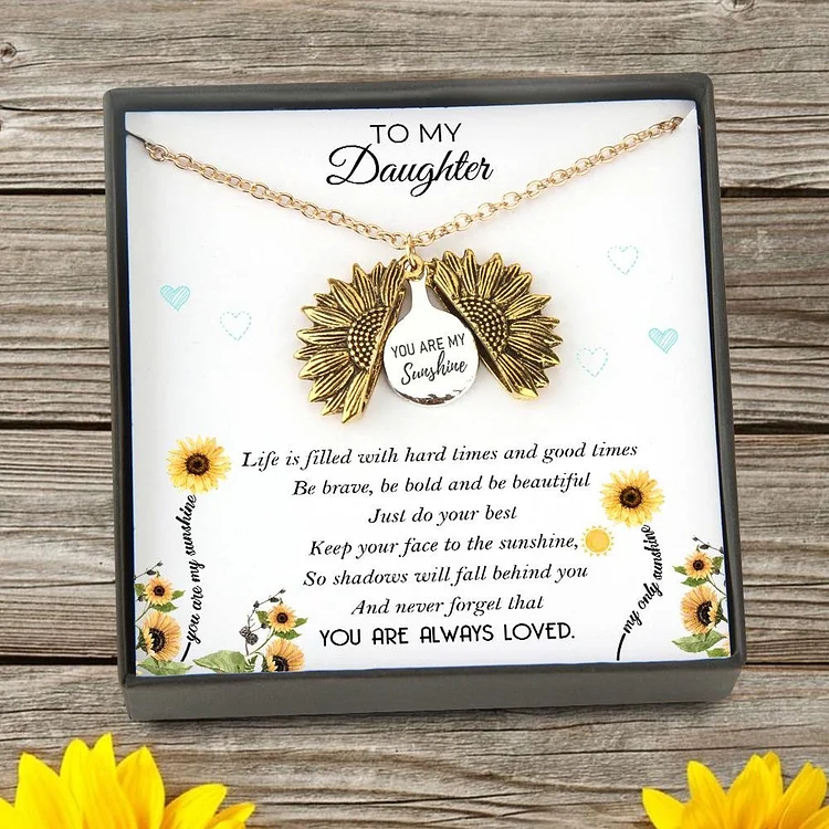 To My Daughter Sunflower Necklace "You Are My Sunshine"