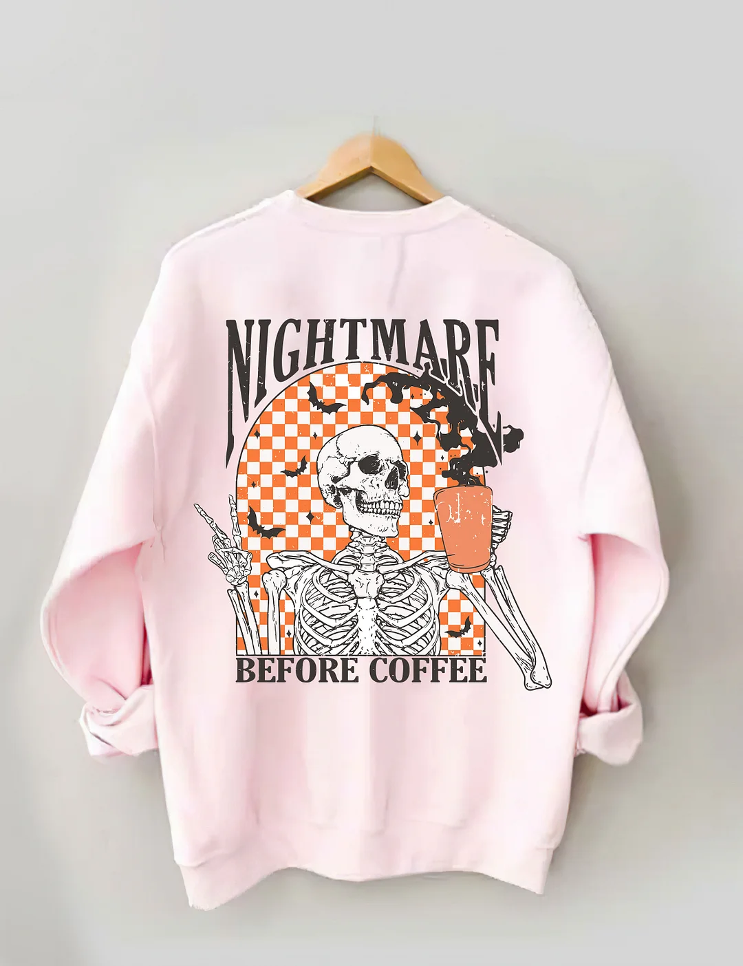 Nightmare Before Coffee Halloween Skeleton Sweatshirt