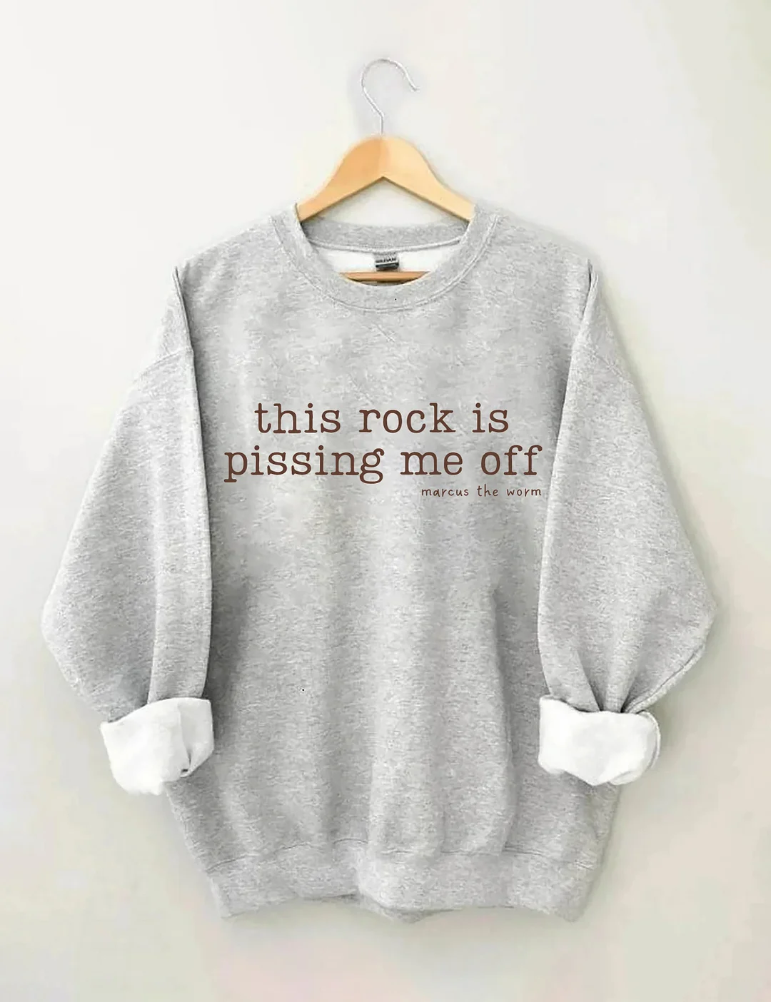 This Rock Is Pissing Me Off Sweatshirt