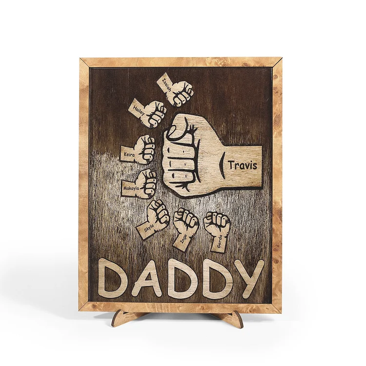 8 Names-Personalized Daddy Family Fist Wooden Ornament-Custom Father Desktop Decoration Wood Frame