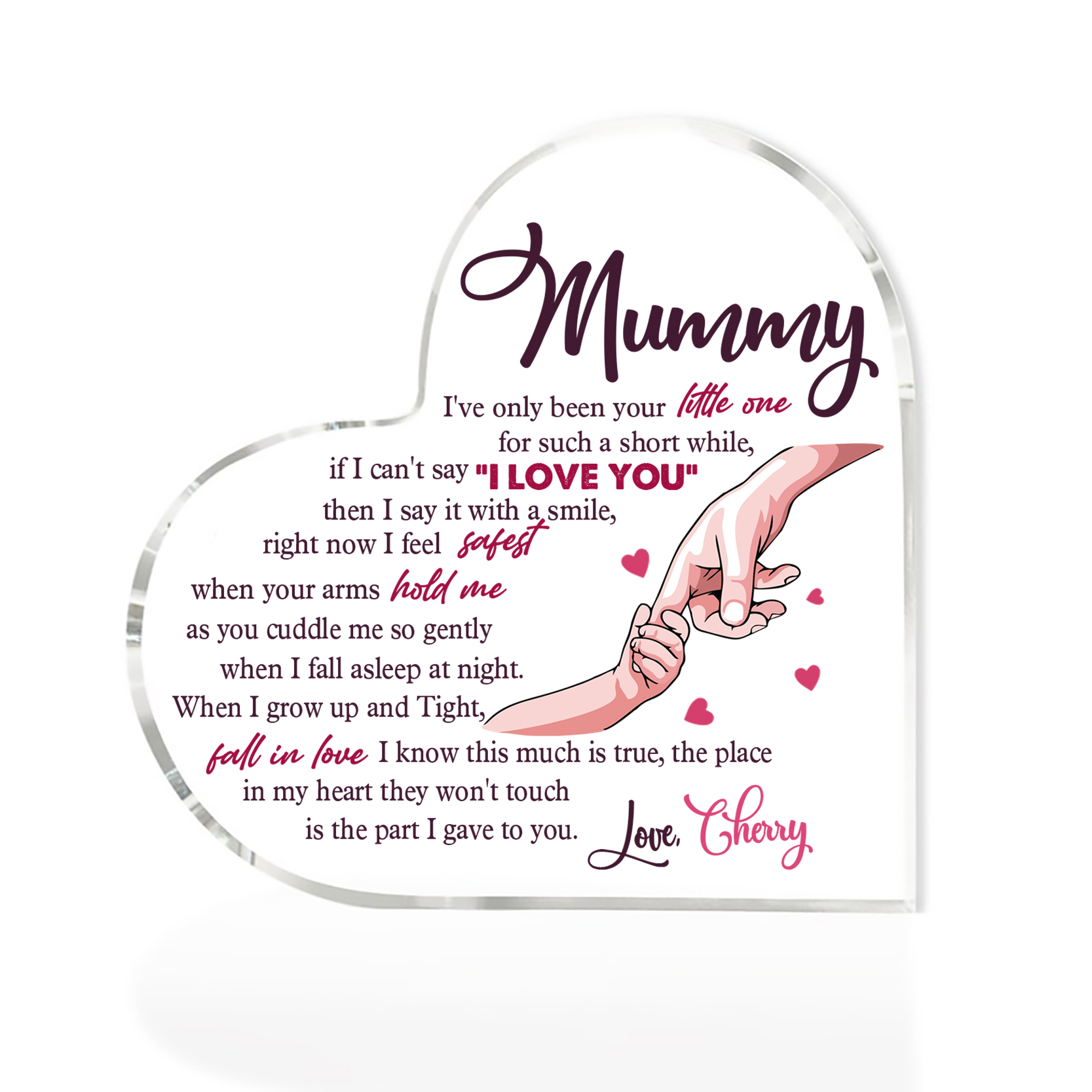 Personalised Name Acrylic Heart Keepsake Holding Hands Ornaments Gifts for Mum/Mom - I Feel Safest When Your Arms Hold Me-Jessemade AU