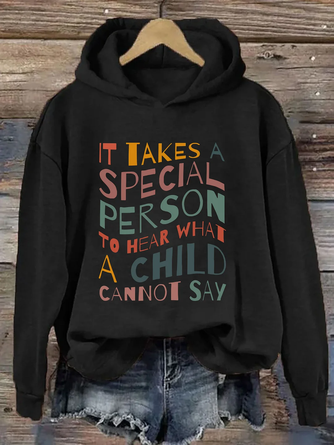 It Takes A Special Person To Hear What A Child Cannot Say Hoodie