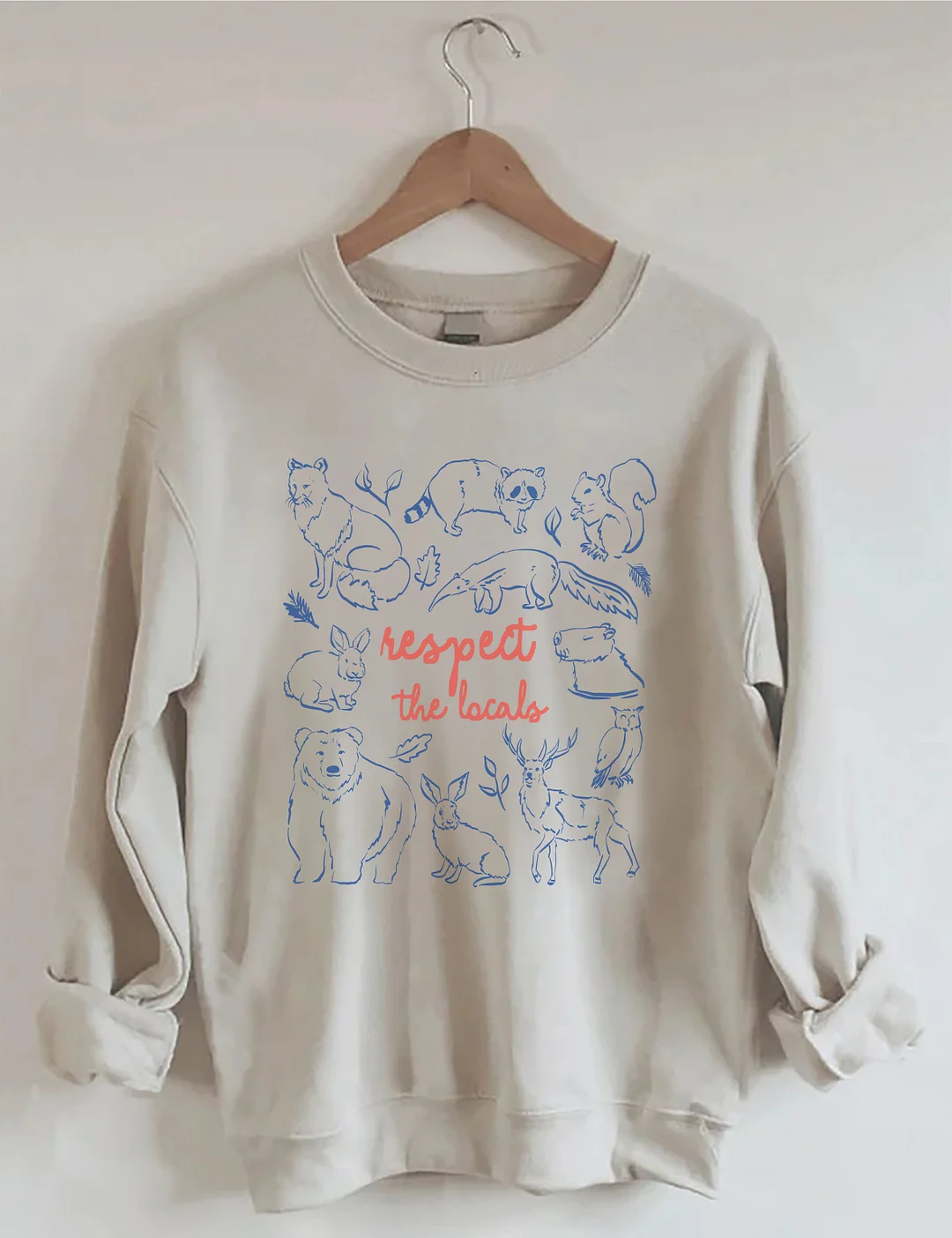 Respect The Locals Sweatshirt