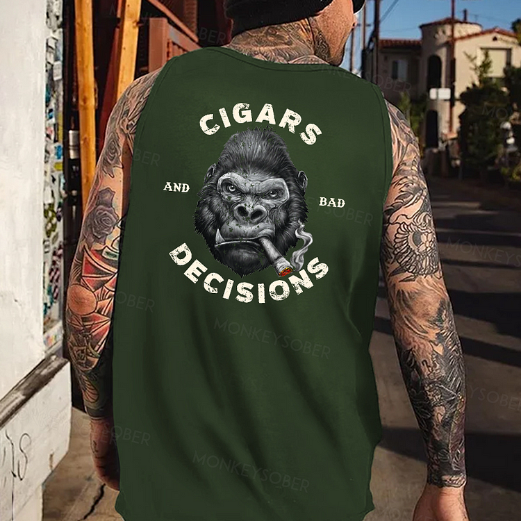 Cigars And Bad Decisions Tank Top