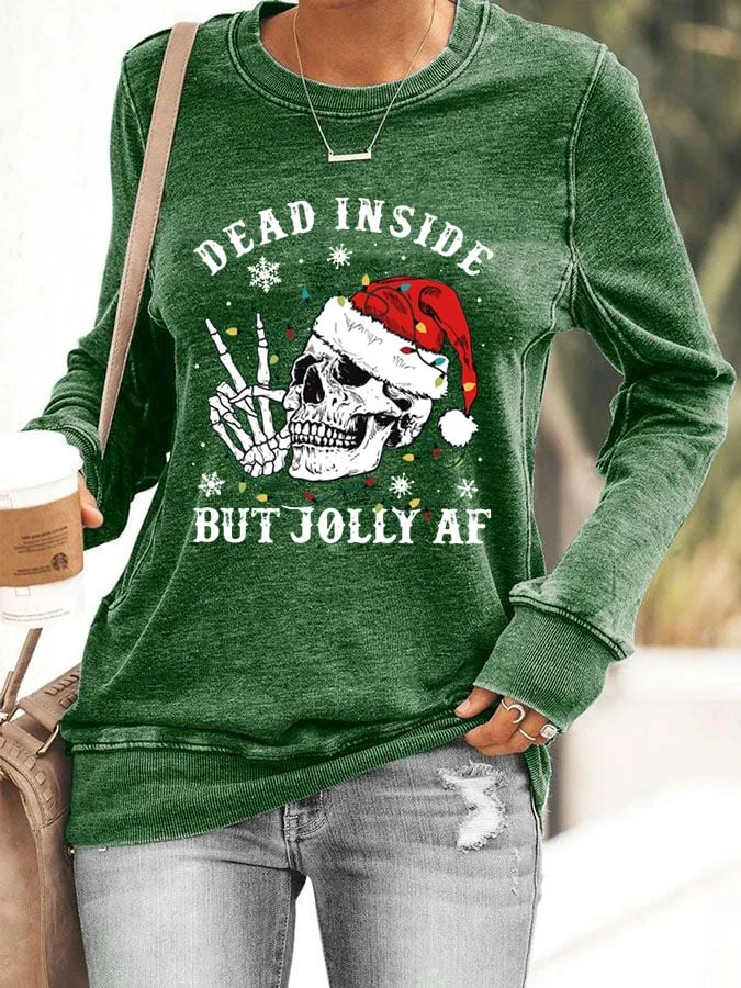 Women's Dead Inside But Jolly AF Print Casual Sweatshirt