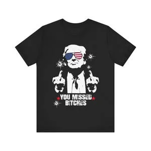 Pornhint You Missed Bitches Shirt, Trump Shirt, MAGA Shirt, Trump For President, 2024 Election Shirts, Unisex Presidential Election Tees, NSFW Shirt NSFW