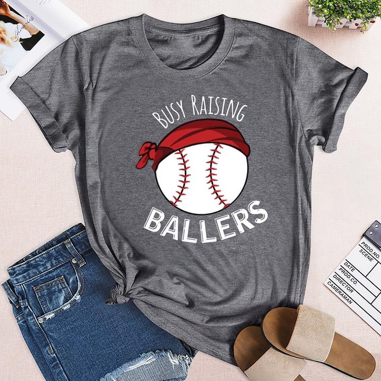 AL™ Busy raising ballers T-Shirt Tee -