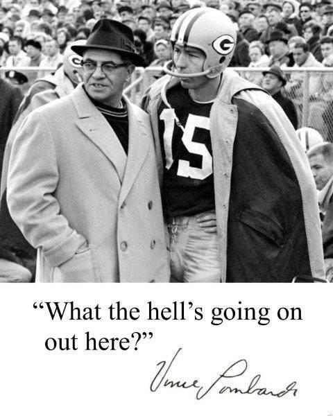 VINCE LOMBARDI Quote What the Hell's