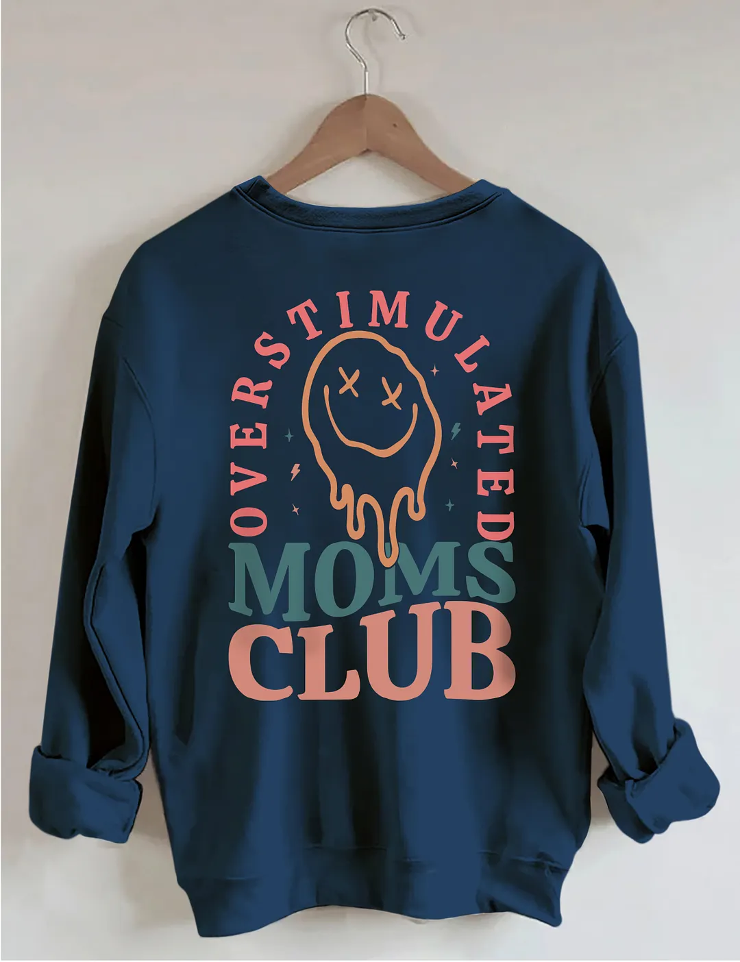 Overstimulated Moms Club Sweatshirt