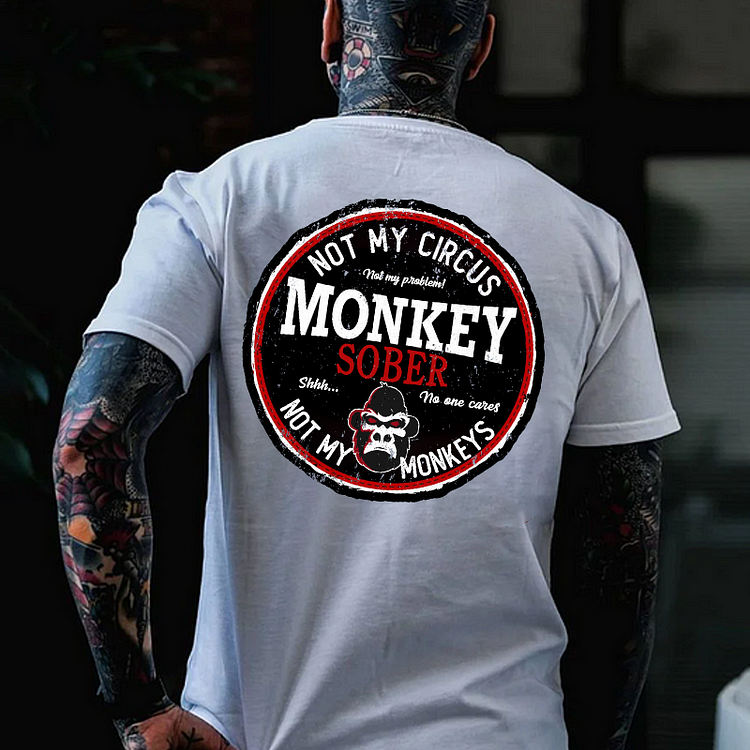 Not My Circus Not My Monkeys Momkey Sober T-shirt