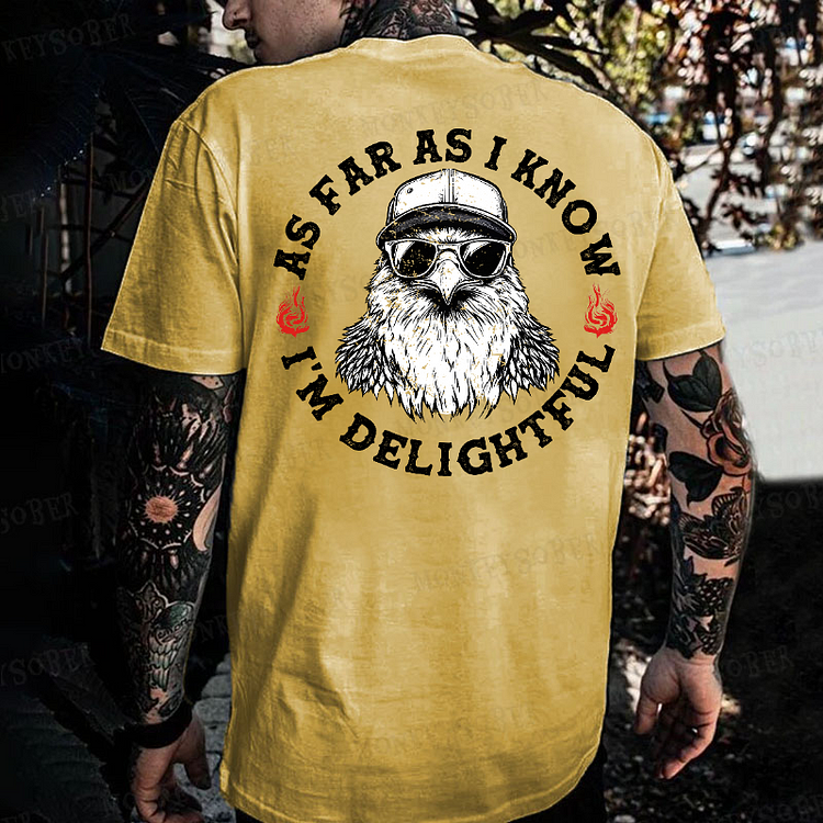 As Far As I Know I'm Delightful Monkey T-shirt
