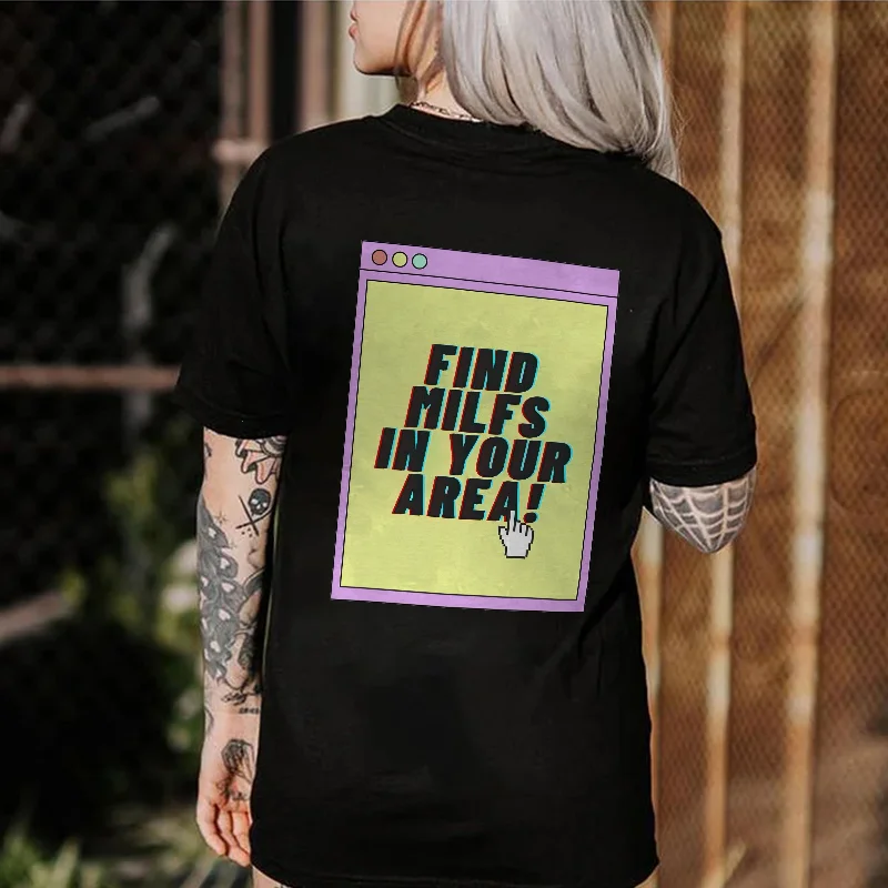 Find Milfs In Your Area! Printed Women'S T-Shirt -  