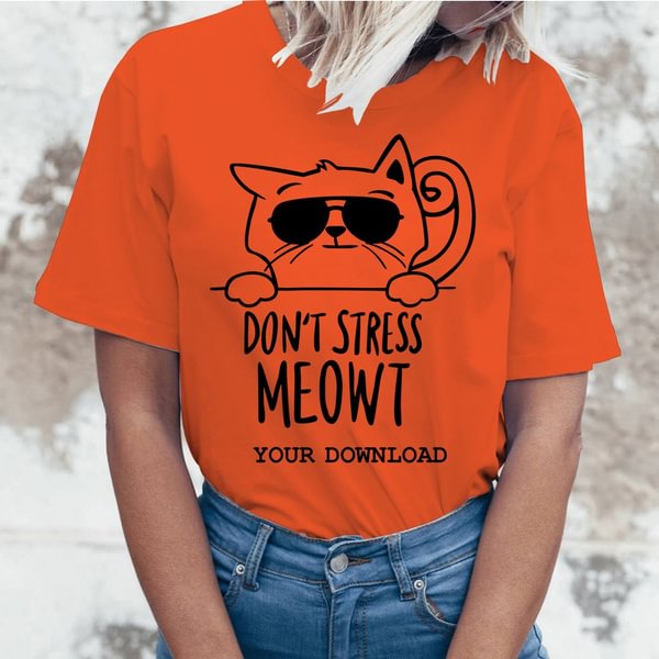 Cat Don't Stress Meowt Print T-shrits For Women Summer Short Sleeve Round Neck Cute Loose T-shirt Creative Personalized Tops - BlackFridayBuys