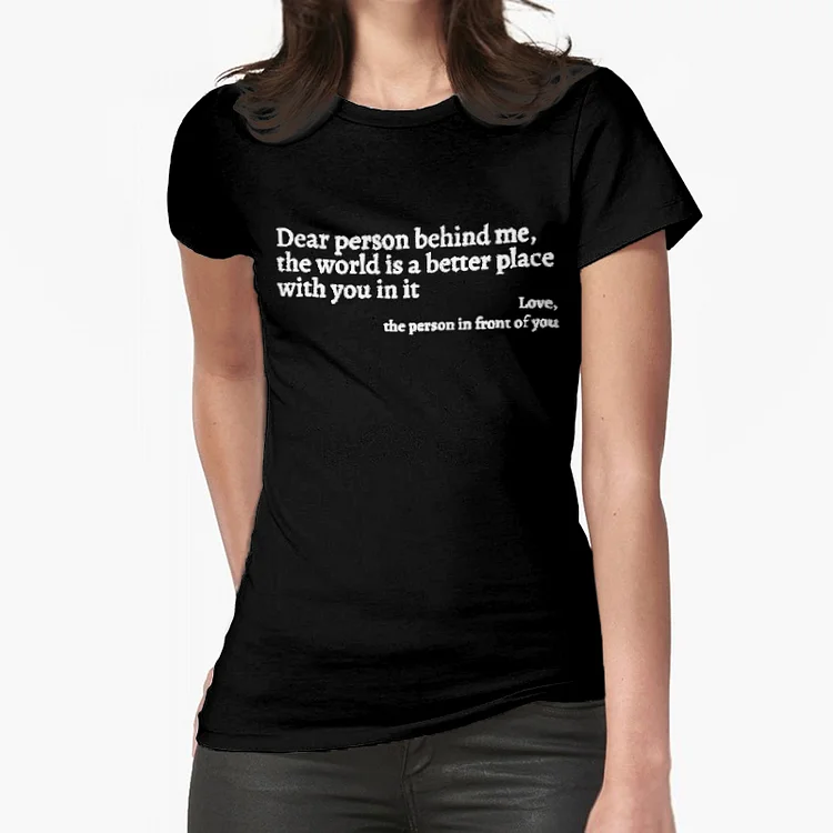 Dear Person Behind Me Printed Casual T-Shirt