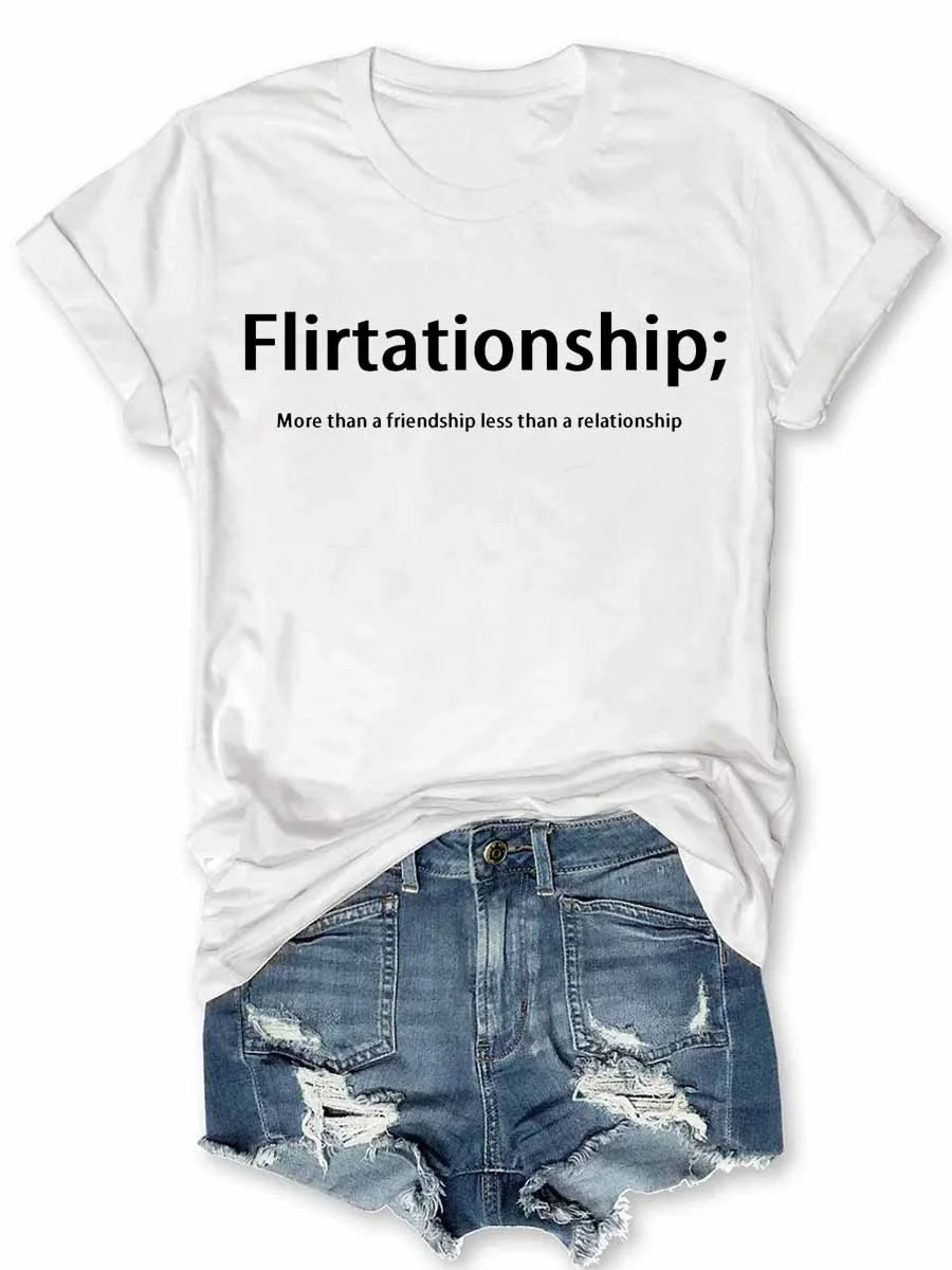 Flirtationship T-Shirt