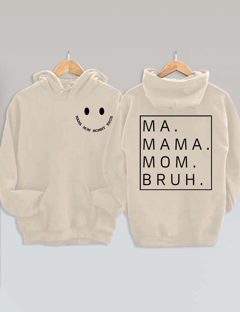 Mama Mommy Mom Bruh Hoodie