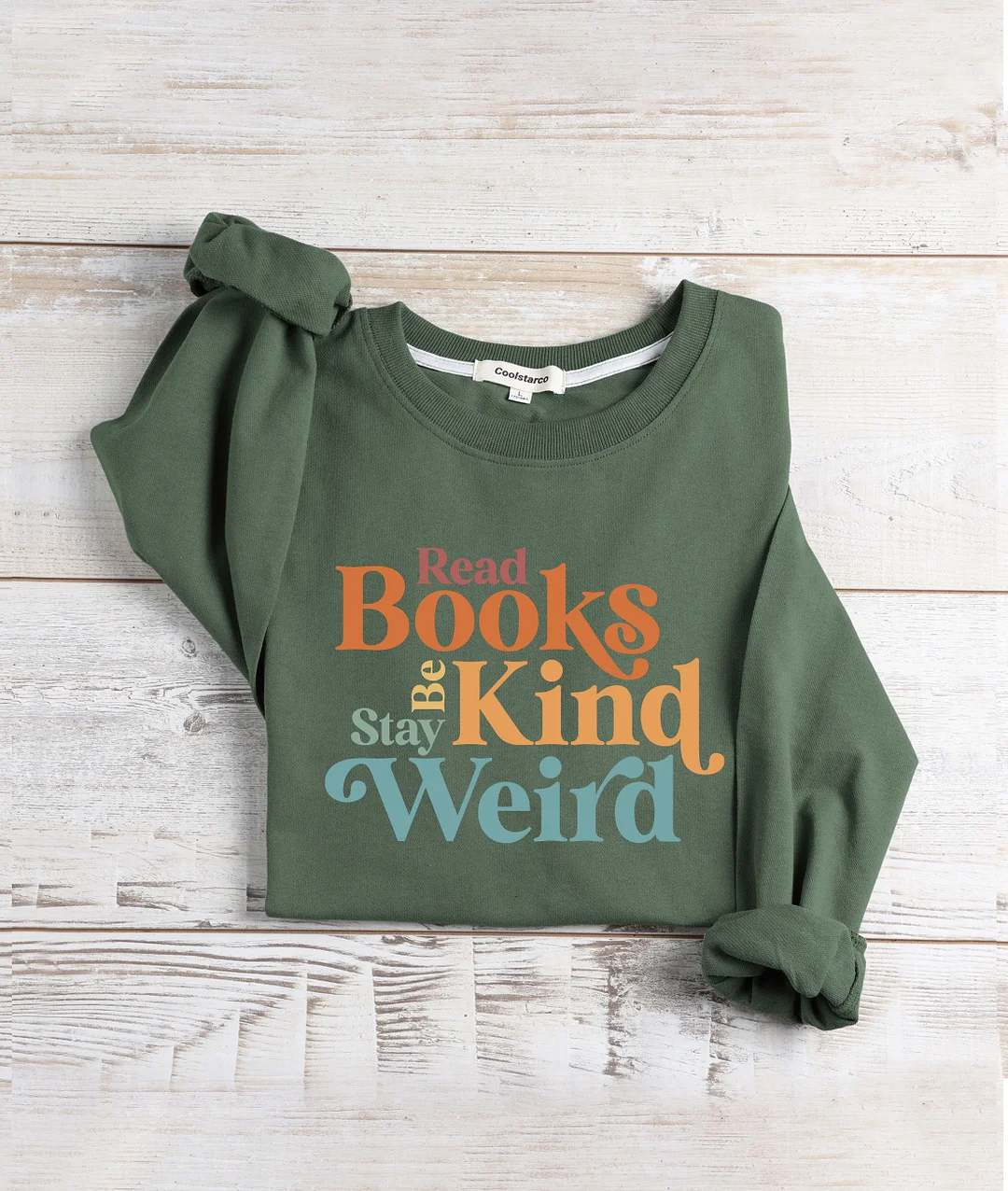 Read Books Be Kind Stay Weird Sweatshirt