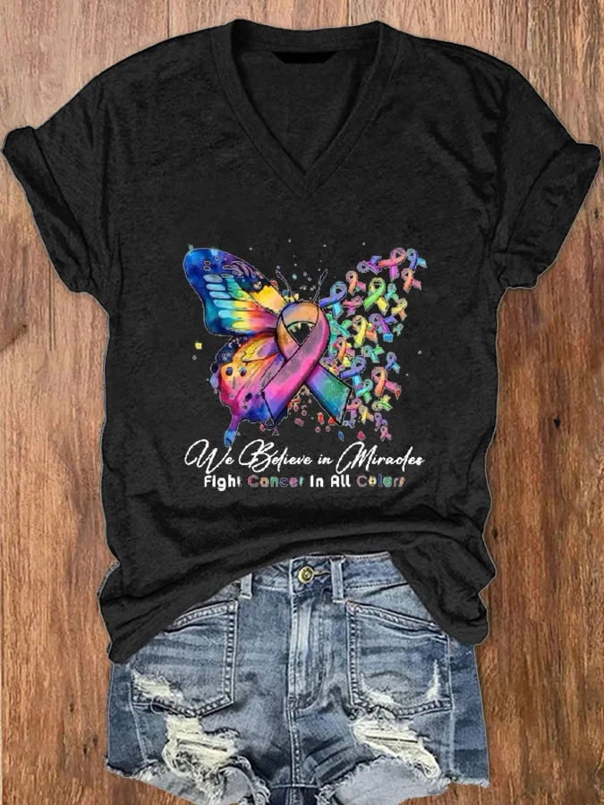 Women's Cancer Butterfly Ribbon We Believe in Miracles Fight In All Color Print V-Neck T-Shirt