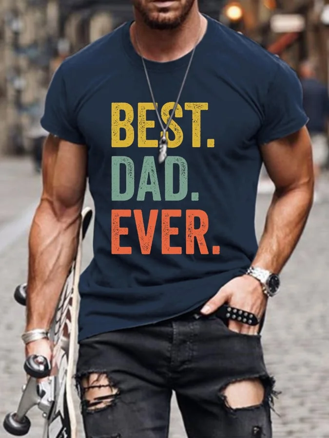 Men's Best Dad Ever Print Casual T-Shrit socialshop