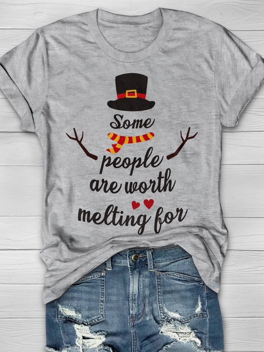 Eagerlys Some People Are Worth Melting For Print Short Sleeve T-shirt Eagerlys