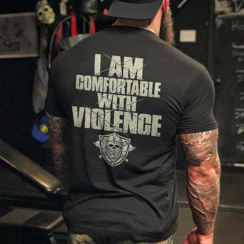 (SALE) Livereid I Am Comfortable With Violence Printed Men's T-shirt - Livereid