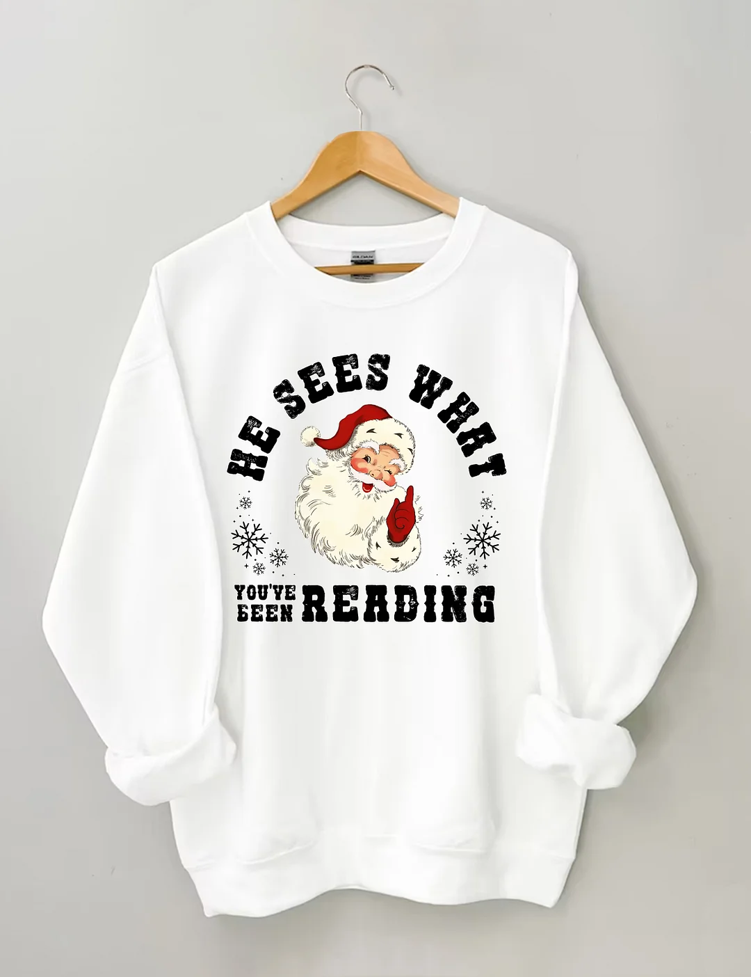 He Sees What You've Been Reading Sweatshirt