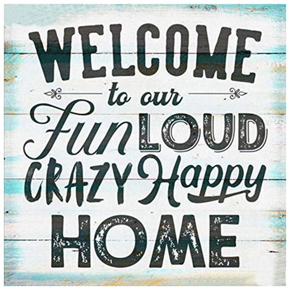 Full Round Diamond Painting Welcome to Our Home (30*30cm)
