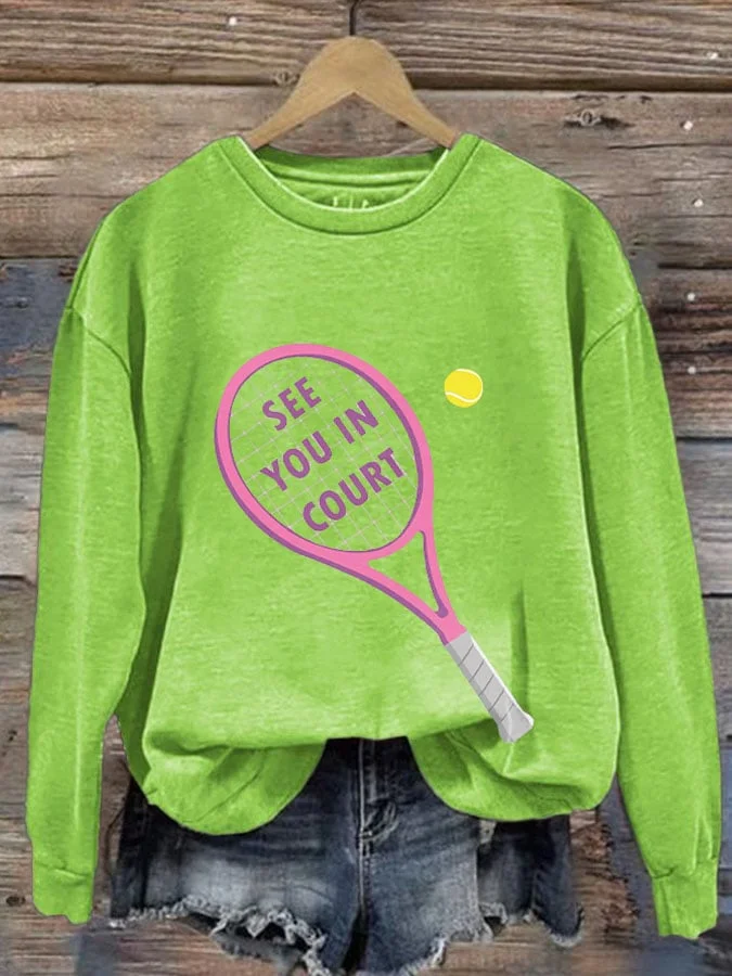 Women's Tennis SEE YOU IN COURTPrinted Casual Sports Sweatshirt socialshop