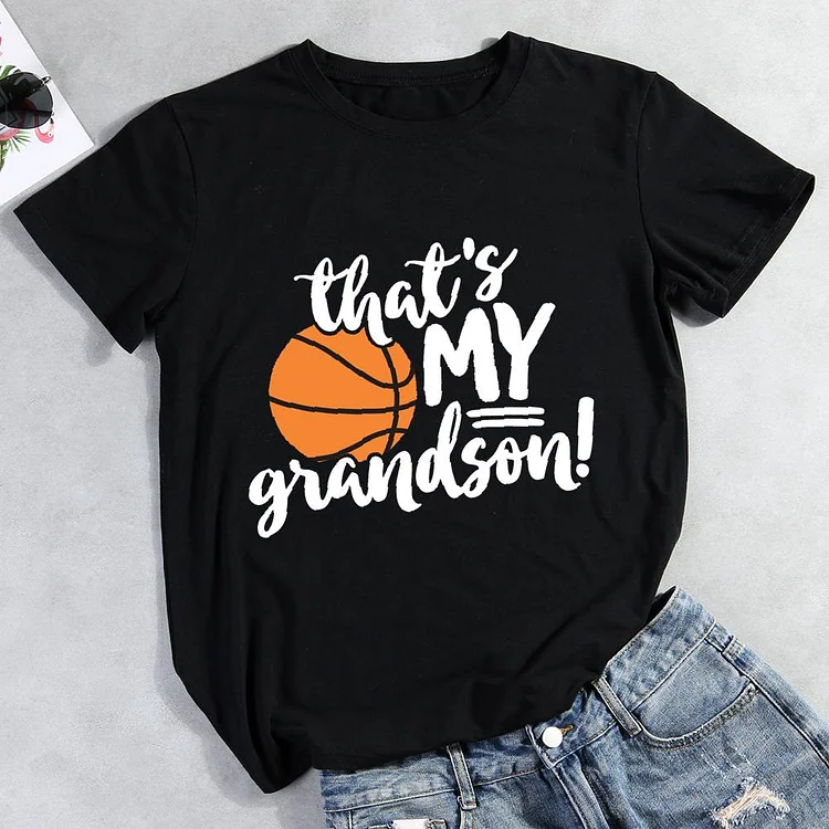 That's My Grandson basketball Round Neck T-shirt-Annaletters