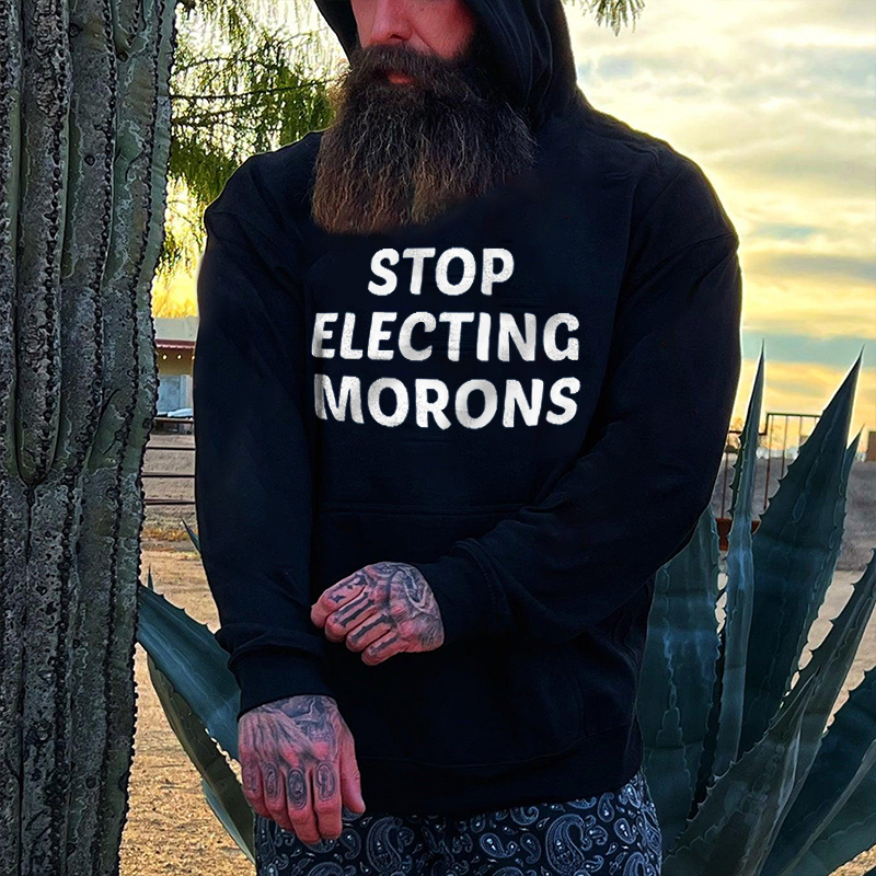 Livereid Stop Electing Morons Printed Men's Hoodie - Livereid