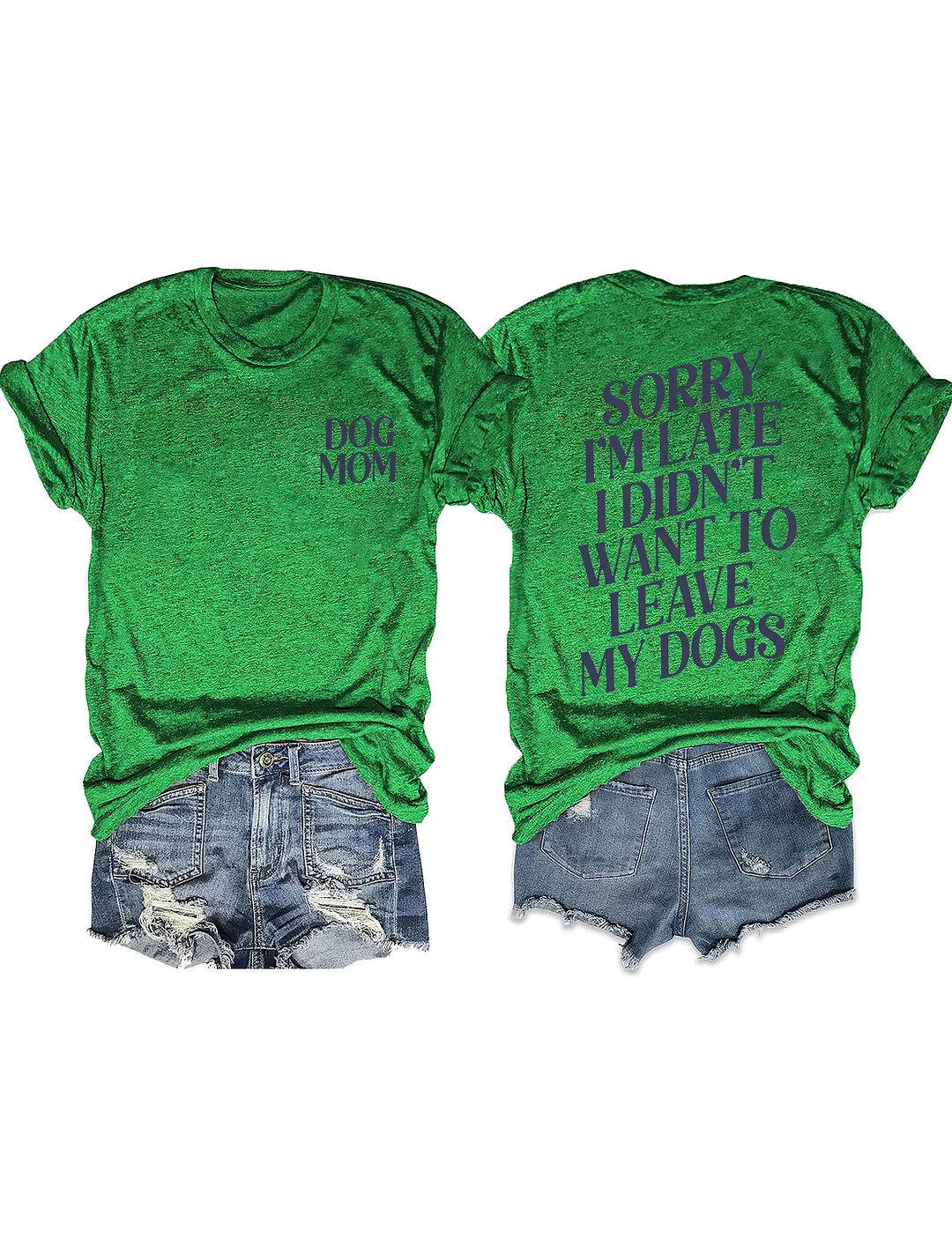 Sorry I'm Late I Didn't Want To Leave My Dogs T-shirt