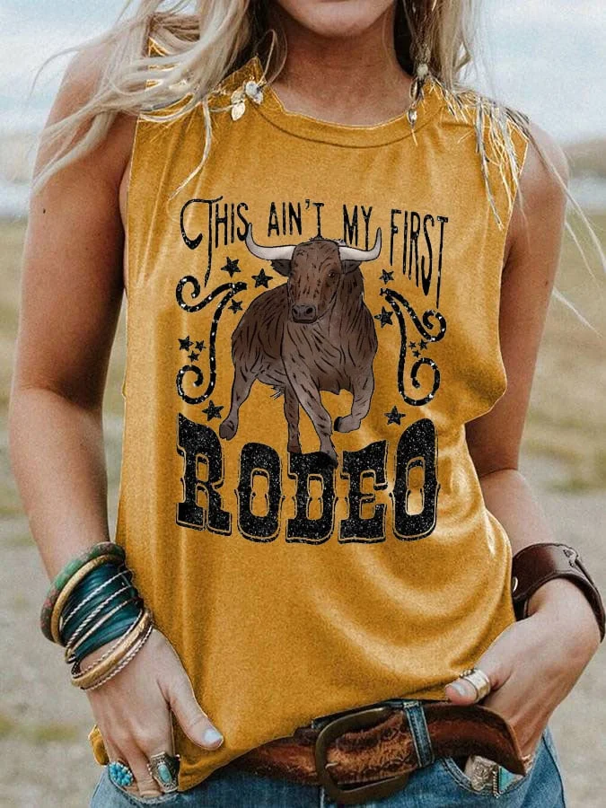 Women's This Ain't My First Rodeo Western Print Sleeveless T-Shirt socialshop