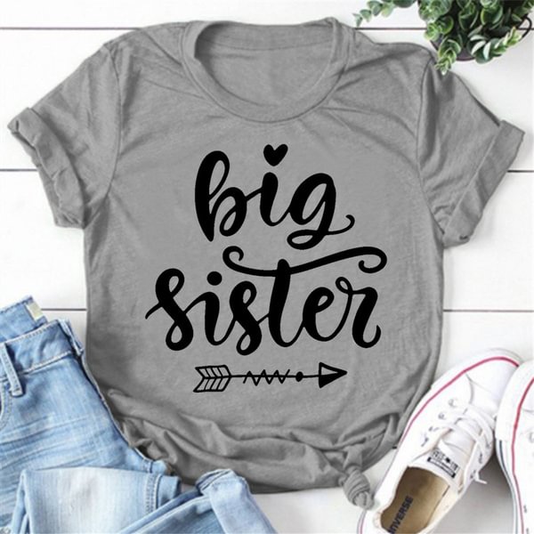 Big Sisiter Print Summer Casual T-shirts For Women Creative O Neck Short-sleeved T-shirts Fashion Ladies T-shirt - Life is Beautiful for You - SheChoic