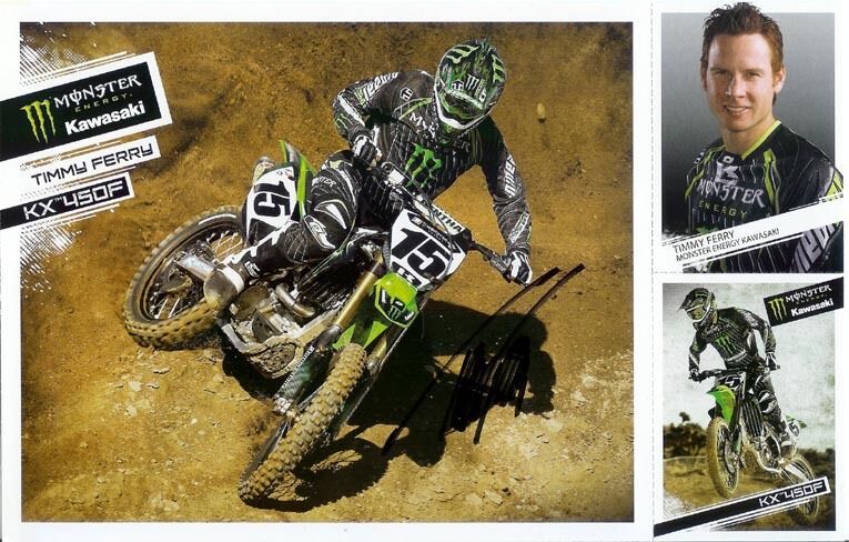 *TIM FERRY*SIGNED*AUTOGRAPHED*Photo Poster painting CARD*KAWASAKI*MONSTER ENERGY*SUPERCROSS*COA*