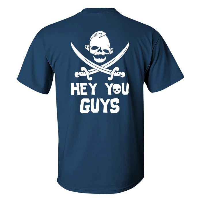 Hey You Guys Printed Men's T-shirt