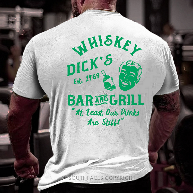 Whiskey Dick's Est. 1969 Bar And Grill At Least Our Drinks Are Still Men's T-shirt