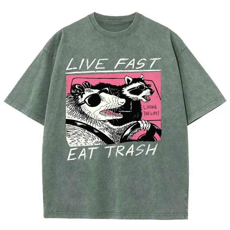 Live Fast Eat Trash Unisex Printed Retro Washed Short Sleeved T-Shirt