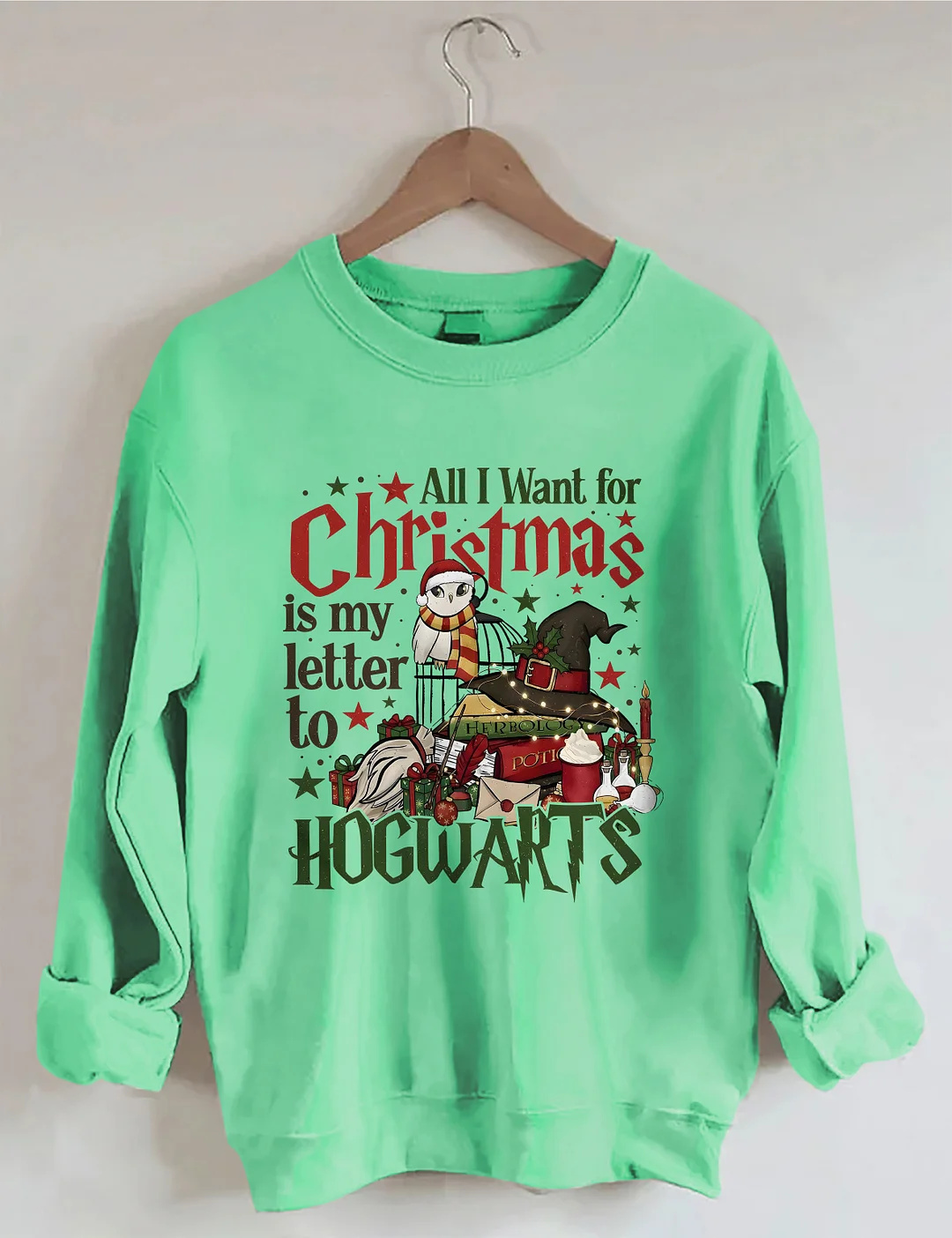 All I Want For Christmas Is My Hogwarts Letter To Hogwarts Sweatshirt