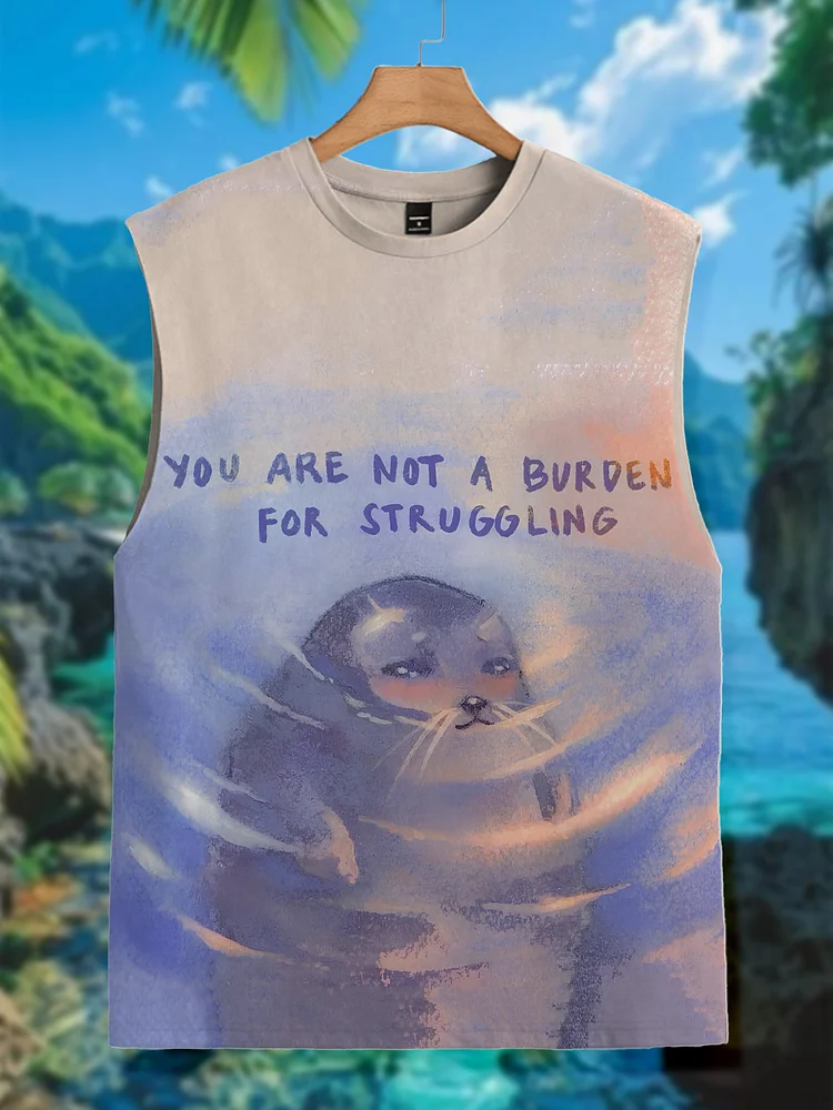 Men's You Are Not A Burden For Struggling Otter Print Tank Top