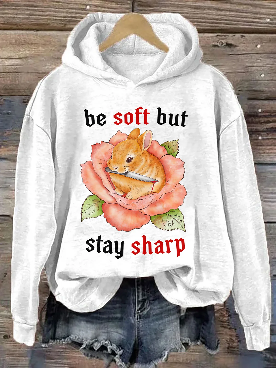 Be Soft But Stay Sharp Hoodie