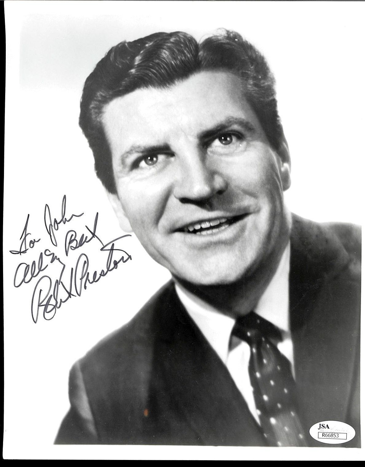 ROBERT PRESTON ACTOR, (DECEASED) SIGNED 8X10 JSA AUTHENTICATED COA #R66853