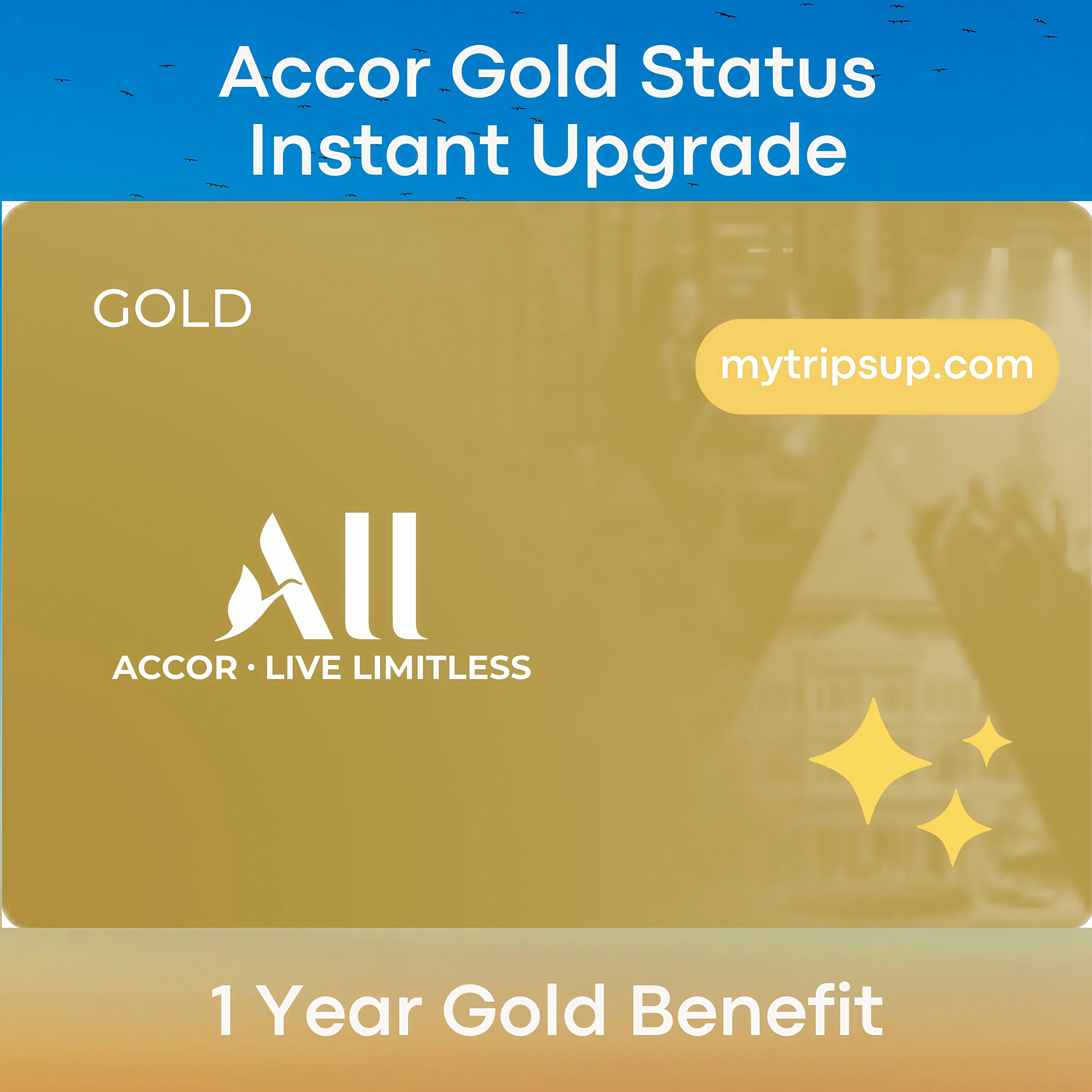 mytripsup Accor Instant Gold Status Upgrade