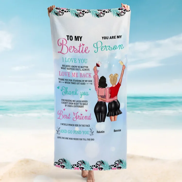 Custom Beach Towel -Thank You For Making Me Laugh Friendship Besties Sisters