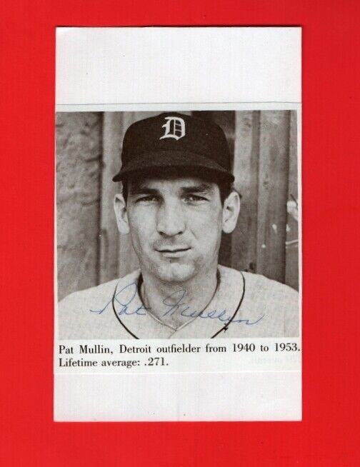 1949-53 PAT MULLIN-DETROIT TIGERS 3.5 X 5.5 AUTOGRAPHED Photo Poster painting-(d.1999)