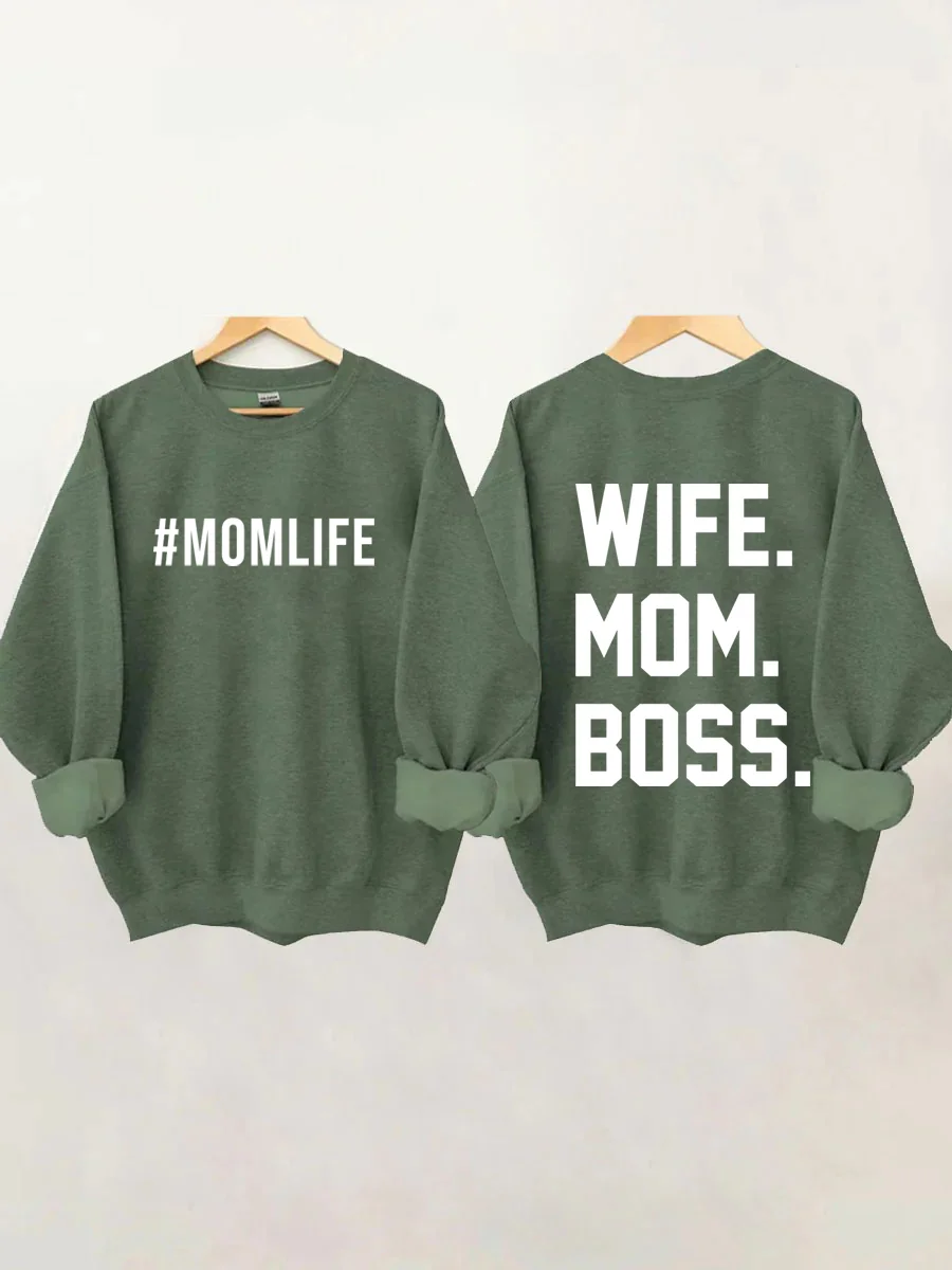 Mom Life Wife Mom Boss Sweatshirt
